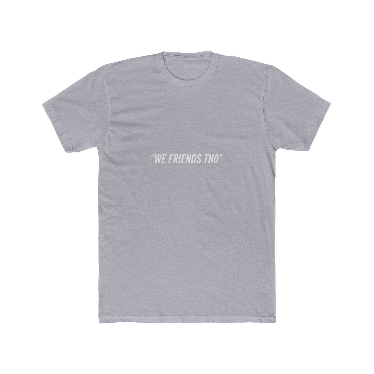 We Friends Tho Tyla Kai Cenat Meme T-Shirt - alternate angle 3, merchandise