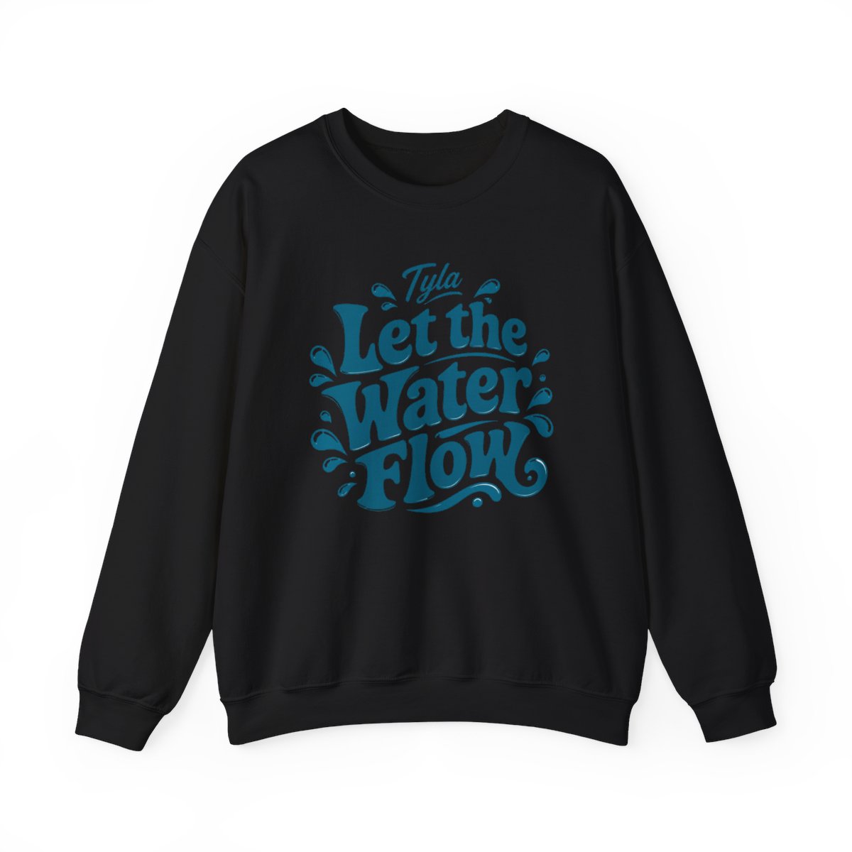 Tyla "Let the Water Flow" Crewneck