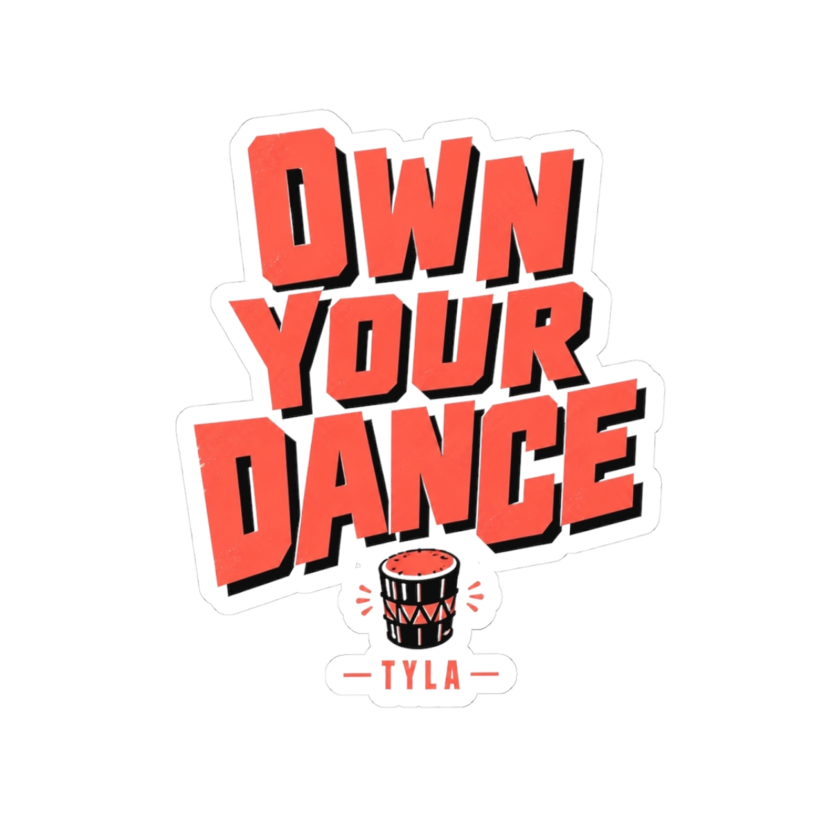 Tyla "Own Your Dance" Sticker - alternate angle 1, merchandise