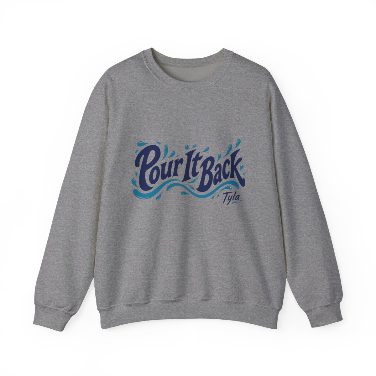 Tyla "Pour It Back" Crewneck - alternate angle 2, merchandise