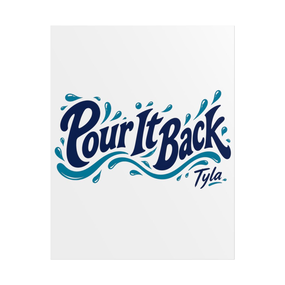 Tyla "Pour It Back" Poster - alternate angle 1, merchandise